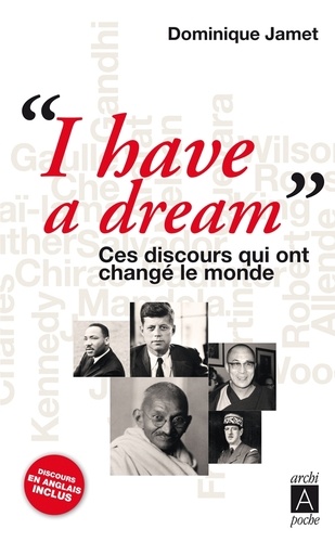 "I have a dream". Ces discours qui ont changé le monde