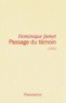 Dominique Jamet - Le passage du témoin.