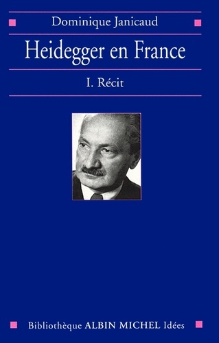 Heidegger en France tome 1