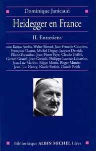 Dominique Janicaud et Dominique Janicaud - Heidegger en France tome 2.