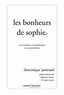 Dominique Janicaud - Les bonheurs de Sophie - Une initiation à la philosophie en 30 mini-leçons.