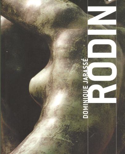 Dominique Jarassé - Rodin.