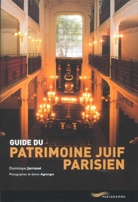 Dominique Jarrassé - Guide du patrimoine juif parisien.