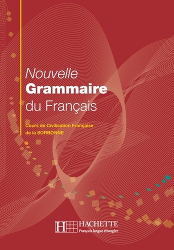 Dominique Jennepin et Yvonne Delatour - Nouvelle grammaire du français.