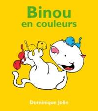 Dominique Jolin - Binou en couleurs.