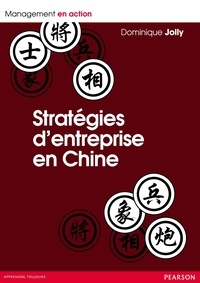 Dominique Jolly - Stratégies d'entreprises en Chine - Entre soleil et nuages.