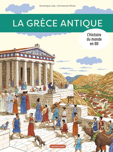 L'histoire du monde en BD  La Grèce antique