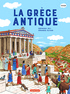 Dominique Joly et Emmanuel Olivier - L'histoire du monde en BD  : La Grèce antique.