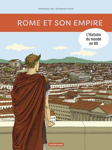 L'histoire du monde en BD  Rome et son empire