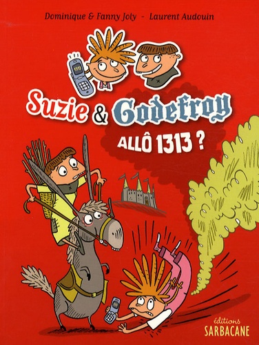 Dominique Joly et Fanny Joly - Suzie & Godefroy - Allô 1313 ?.