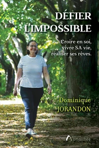 Défier l'impossible