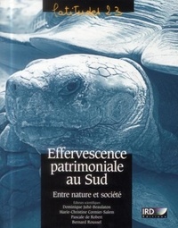 Effervescence patrimoniale au Sud - Entre nature et société.pdf