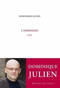 Dominique Julien - L'Ambassade - Récit dhumour nordique.