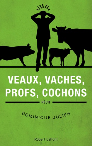 Veaux, vaches, profs, cochons - Occasion