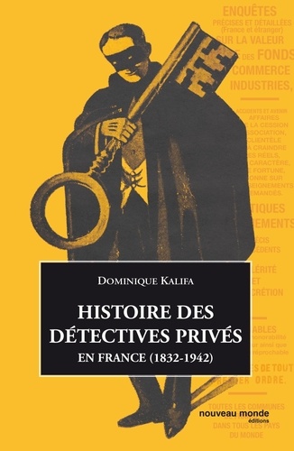 Histoire des détectives privés - En France... de Dominique Kalifa - Livre -  Decitre