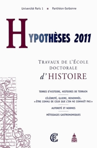 Dominique Kalifa - Hypothèses 2011 - Travaux de l'Ecole doctorale d'histoire.