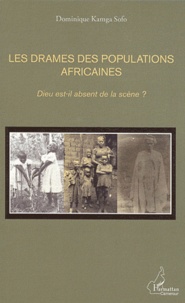 Les drames des populations africaines - Dieu est-il absent de la scène ?.pdf