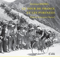 Dominique Kérébel - Le tour de France et les Pyrénées.