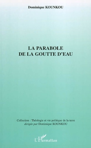 Dominique Kounkou - La parabole de la goutte d'eau.