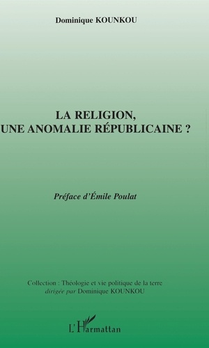 La Religion, Une Anomalie Republicaine?