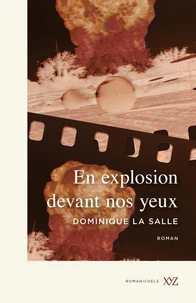 En explosion devant nos yeux