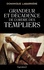 Grandeur et décadence de l'ordre des Templiers. Ordre militaire, religieux et politique