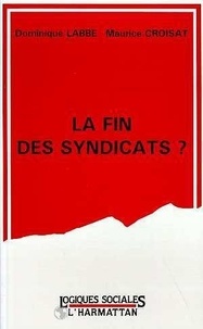 Dominique Labbé - La fin des syndicats ?.