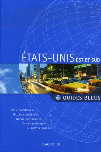 Etats-Unis. Est et Sud