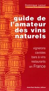 Guide de lamateur des vins naturels - Vignerons, cavistes, bars à vins, restaurants en France.pdf