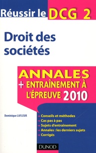 Dominique Lafleur - DCG2 - Droit des sociétés - Annales, entraînement à l'épreuve.