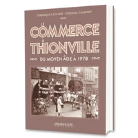 Le commerce à Thionville