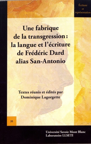 Une fabrique de la transgression : la langue et l'écriture de Frédéric Dard alias San-Antonio