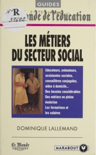 Dominique Lallemand - Les métiers du secteur social.