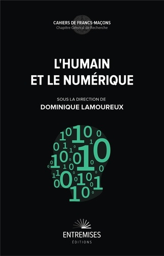 Dominique Lamoureux - L'Humain et le Numérique.