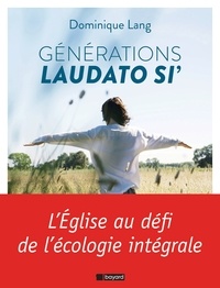 Dominique Lang - Générations Laudato si'.
