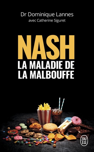 NASH. La maladie de la malbouffe