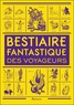 Dominique Lanni - Bestiaire fantastique des voyageurs.