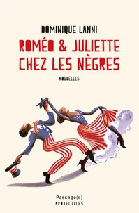 Roméo et Juliette chez les nègres