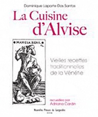 Dominique Laporte Dos Santos - La cuisine d'Alvise.