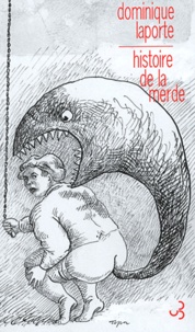 Dominique Laporte - Histoire de la merde.