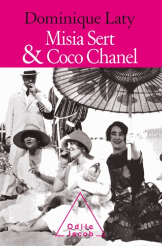 Dominique Laty - Misia Sert & Coco Chanel.