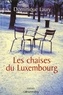 Dominique Laury - Les Chaises du Luxembourg.
