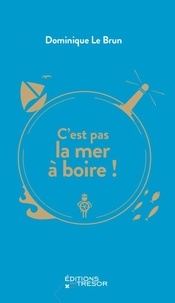 Cest pas la mer à boire!.pdf