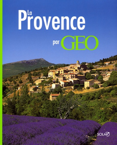 Dominique Le Brun - La Provence par GEO.