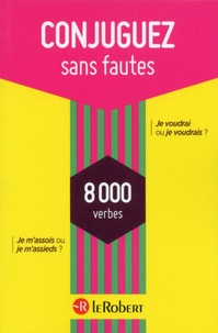 Dominique Le Fur - Conjuguez sans fautes - 8 000 verbes.