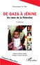 Dominique Le Nen - De Gaza à Jénine - Au coeur de la Palestine.