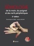 Dominique Le Nen et Jacky Laulan - Sémiologie de la main, du poignet et des nerfs périphériques.