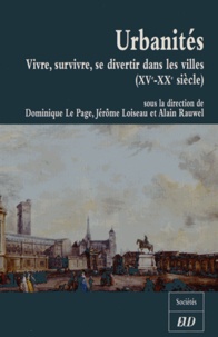 Urbanités - Vivre, survivre, se distraire dans les villes (XVe-XXe siècle) Etudes en lhonneur de Christine Lamarre.pdf