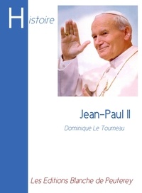 Dominique Le Tourneau - Jean-Paul II.