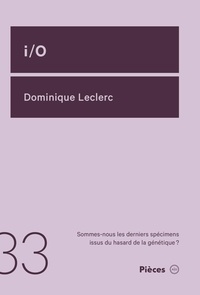 Dominique Leclerc - i/o.